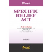 Bharat's Specific Relief Act by Dr. Jyoti Rattan